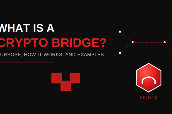 What is a Crypto Bridge? Purpose, How It Works, and Examples